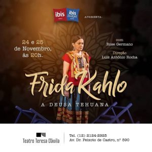 Teatro Teresa D’ávila apresenta monólogo “Frida Kahlo – A deusa Tehuana”