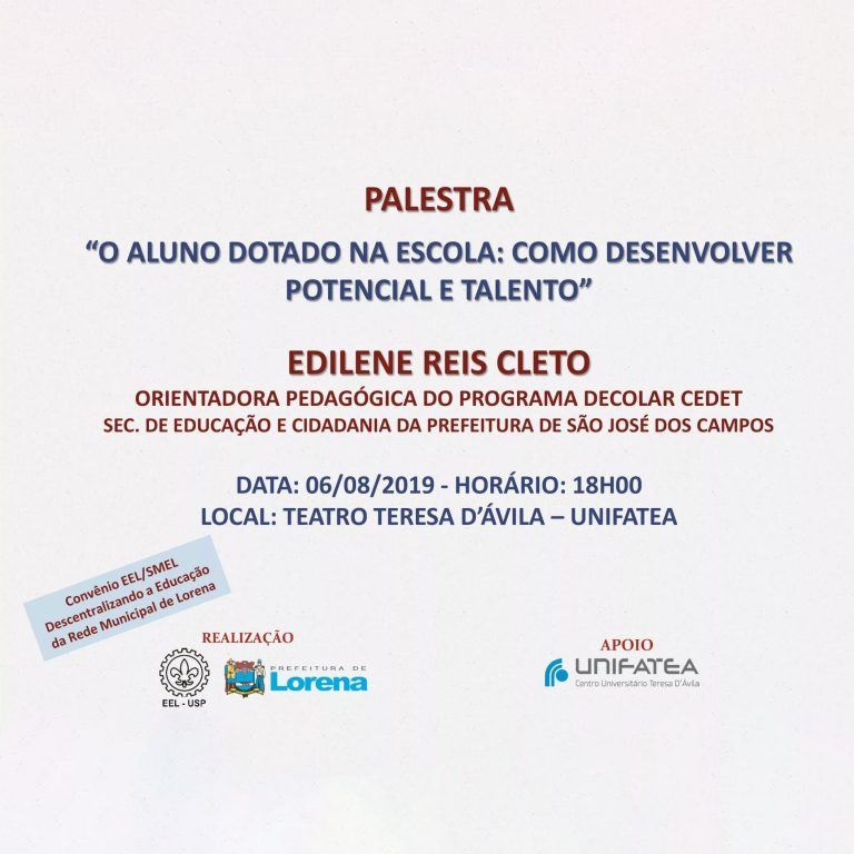 Palestra: O aluno dotado na escola: como desenvolver potencial e talento
