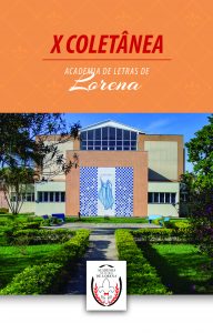 Academia de Letras de Lorena lança livro da X Coletânea e acolhe novos membros