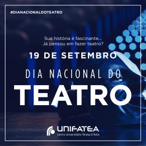 19 de setembro dia Nacional do Teatro