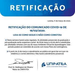 RETIFICAÇÃO DA PUBLICAÇÃO DO COMUNICADO COVID-19 DE 16/03/2020.