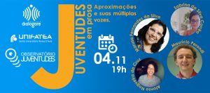 Primeiro Webnário Juventudes em prosa: Aproximações e suas múltiplas vozes.