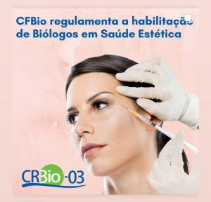 CFBio regulamenta atuação de Biólogos em Saúde Estética