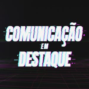 Comunicação em Destaque traz tema diferenciado: Narrativas Distópicas