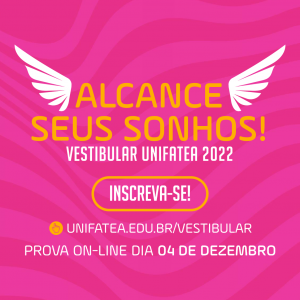 Inscrições abertas para o Vestibular UNIFATEA 2022: Alcance seus sonhos!