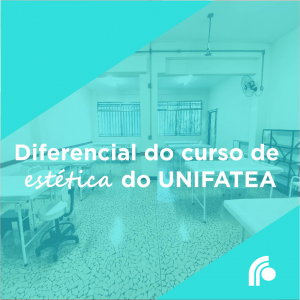 Conheça o diferencial do curso de Estética e Cosmética do UNIFATEA!