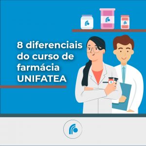 Confira os 8 diferenciais do curso de Farmácia do UNIFATEA!