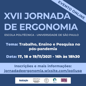 A Poli-USP convida os alunos do Mestrado Profissional de Tecnologia e Inovação do UNIFATEA a participarem da XVII Jornada de Ergonomia