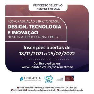 Estão abertas as inscrições para o processo seletivo do Mestrado Profissional em Design, Tecnologia e Inovação do UNIFATEA!