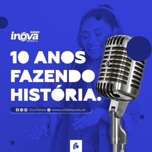 Rádio Inova FM completa 10 anos neste 9 de abril e o UNIFATEA comemorou com muita música na manhã desta sexta-feira com os colaboradores