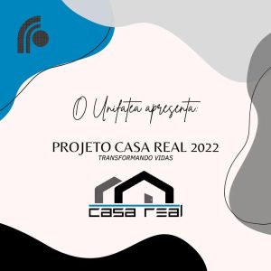 Projeto Casa Real realiza mais uma edição com o objetivo de promover solidariedade e a transformação de sonhos