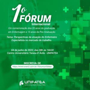 1º Fórum Internacional de: Encontro de profissionais da Saúde marca os 20 anos do curso de Enfermagem no Unifatea
