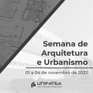Semana da Arquitetura e Urbanismo traz para o UNIFATEA debates sobre inovação e empreendedorismo na profissão