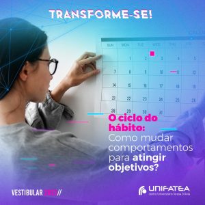 Ciclo do Hábito: Como mudar comportamentos para atingir objetivos?