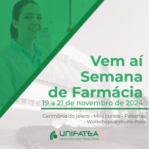 Semana da Farmácia UNIFATEA: Uma celebração de aprendizado e inovação
